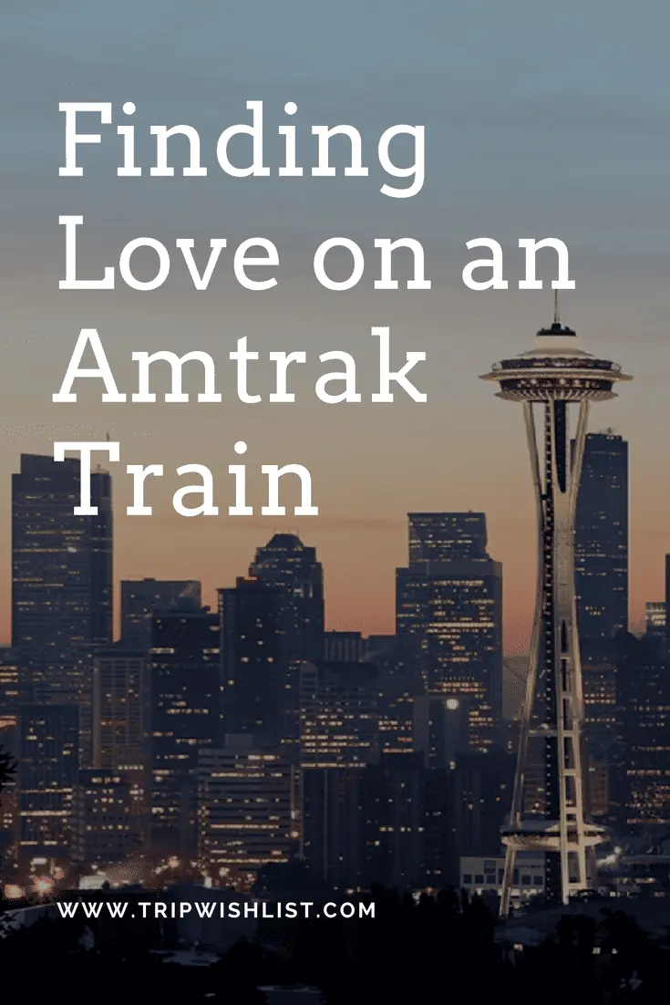 Finding Love on an Amtrak Train